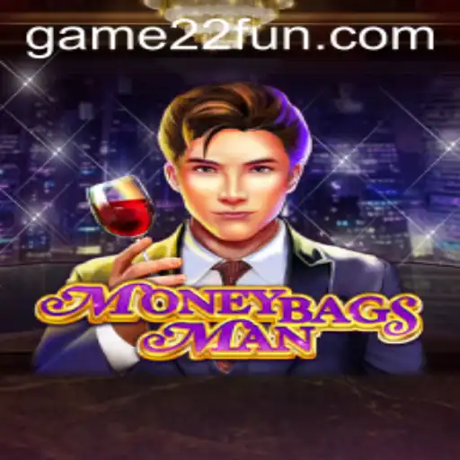Unveiling MoneybagsMan: An Exciting Adventure with 22Fun