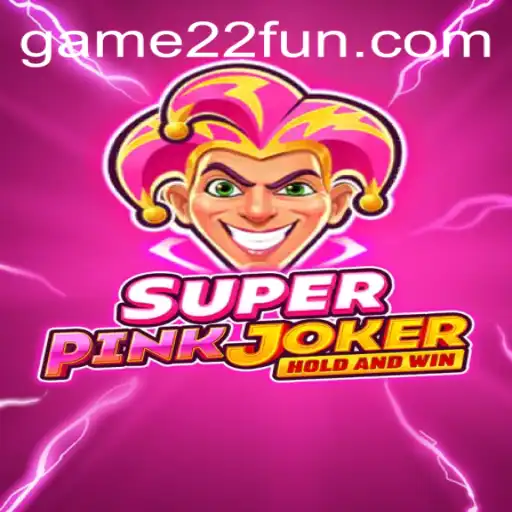 Discover SuperPinkJoker: An Immersive Experience with 22Fun