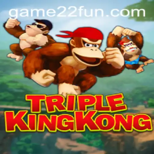 Explore the Thrills of TripleKingKong: A Gaming Extravaganza with 22Fun